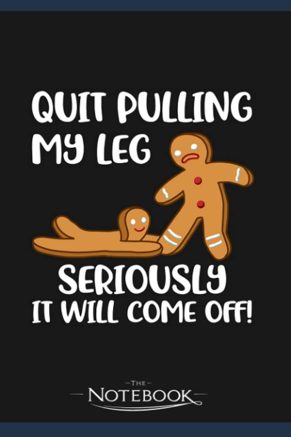 Quit Pulling My Leg Funny Amputee Gift Notebook: A Great Scorpio Gift Notebook 120 Lined 6 x 9 inches