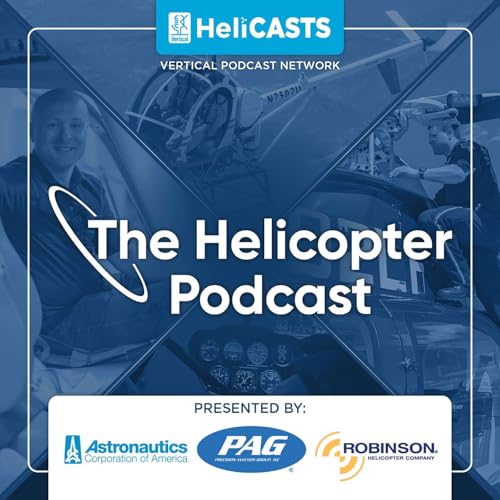 Episode #142 - Hydrogen Powered Helicopters: Dr. Anita Sengupta - The Helicopter Podcast cover art