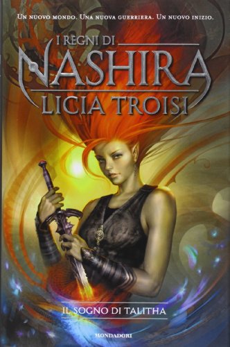 Il sogno di Talitha. I regni di Nashira: 1 Il sogno di Talitha. I regni di Nashira: 1