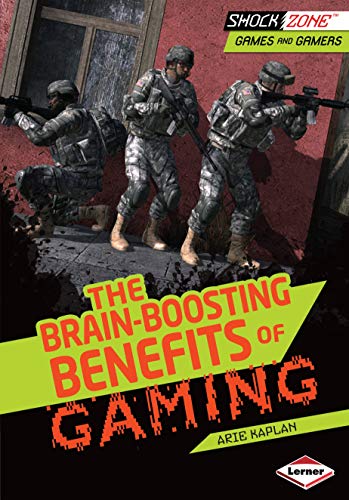 The Brain-Boosting Benefits of Gaming (ShockZone ™ — Games and Gamers)