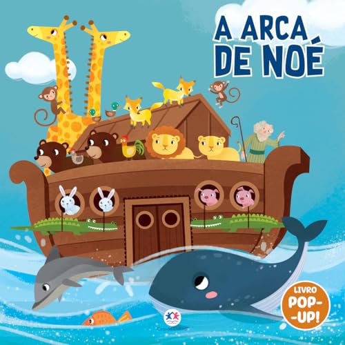 A arca de Noé – Com pop-up!