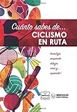  Cuánto sabes de... Ciclismo en Ruta