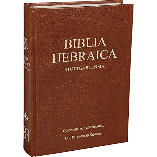 Biblia Hebraica Stuttgartensia: Edição Acadêmica