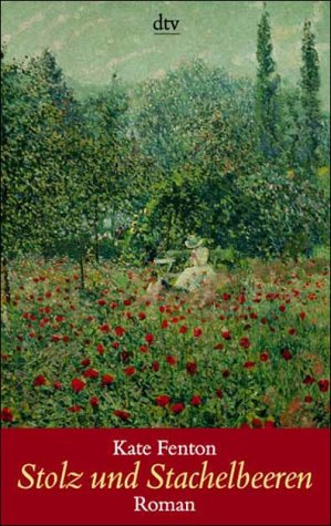 Preisvergleich Produktbild Stolz und Stachelbeeren
