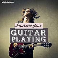 Improve Your Guitar Playing &ndash; Subliminal Messages Audiolibro Por Subliminal Guru arte de portada
