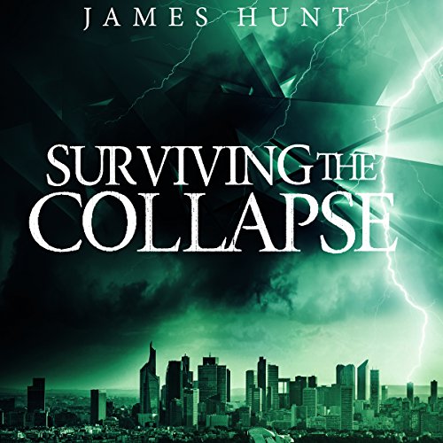 Surviving the Collapse Book 1 (Audible Audio Edition