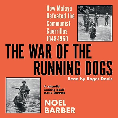 The War of the Running Dogs by Noel Barber episode artwork