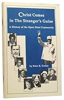 Christ Comes in the Stranger's Guise: A History of the Open Door Community B000FA15N6 Book Cover