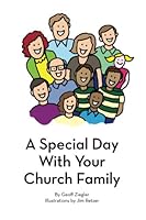 A Special Day With Your Church Family: A Children's Guide to Making Profession of Faith 198755809X Book Cover