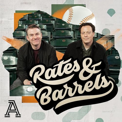 Rates & Barrels: A show about Baseball Podcast Por The Athletic arte de portada