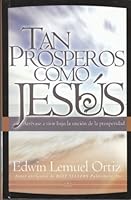 Tan prospero como Jesus 0976016109 Book Cover