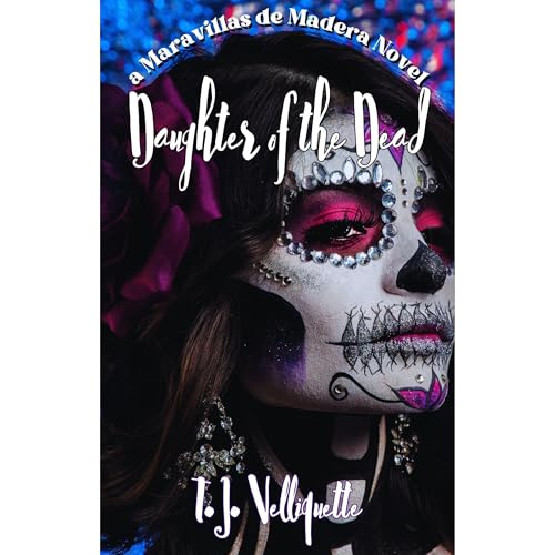 Daughter of the Dead by T.J. Velliquette episode artwork