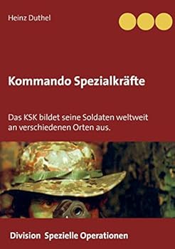 Paperback Kommando Spezialkräfte 3 - Division Spezielle Operationen: Das KSK bildet seine Soldaten weltweit an verschiedenen Orten aus. [German] Book