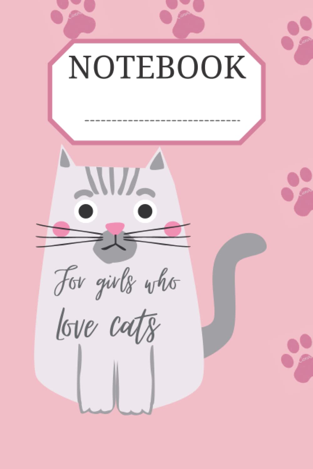 NOTEBOOK: For girls who Love cats