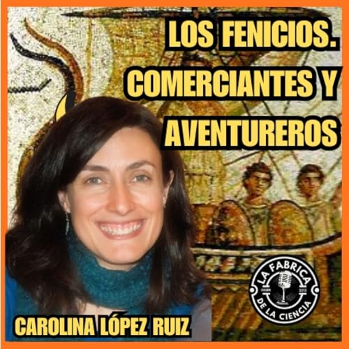 Los Fenicios. Una cultura de navegantes y comerciantes del Mediterr&aacute;neo Antiguo. Carolina L&oacute;pez. U. Chicago.. 666. LFDLC