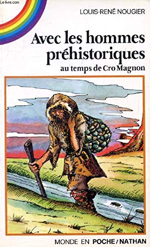 Avec les hommes préhistoriques