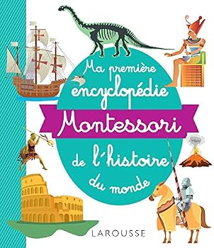 Hardcover Ma première encyclopédie Montessori de l'histoire du monde [French] Book