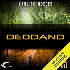 Deodand Audiolibro Por Karl Schroeder arte de portada