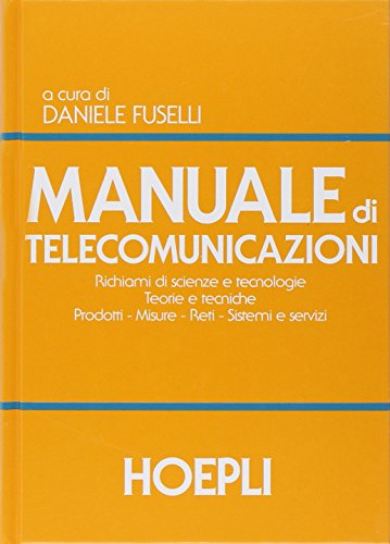  Manuale di telecomunicazioni. Per le Scuole superiori (2000)