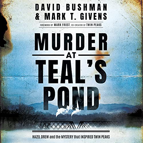 Murder at Teal's Pond by David Bushman, Mark T. Givens, Mark Frost - foreword episode artwork