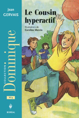 Cousin Hyperactif (Ne)(Le) (French Edition) Cousin Hyperactif (Ne)(Le) (French Edition)