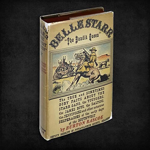 Belle Starr The Bandit Queen [Unknown] B000GTS4M6 Book Cover