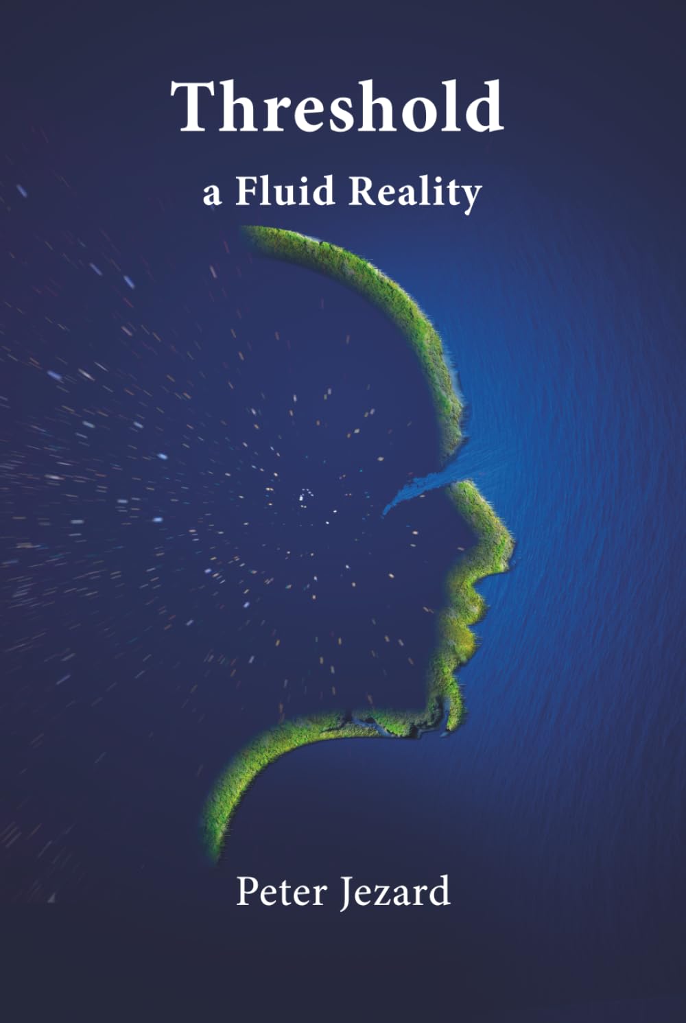 Threshold A Fluid Reality (The Threshold Trilogy)