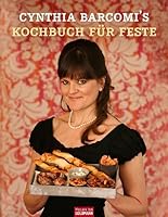 Kochbuch für Feste: Große und kleine besondere Anlässe 3442391504 Book Cover