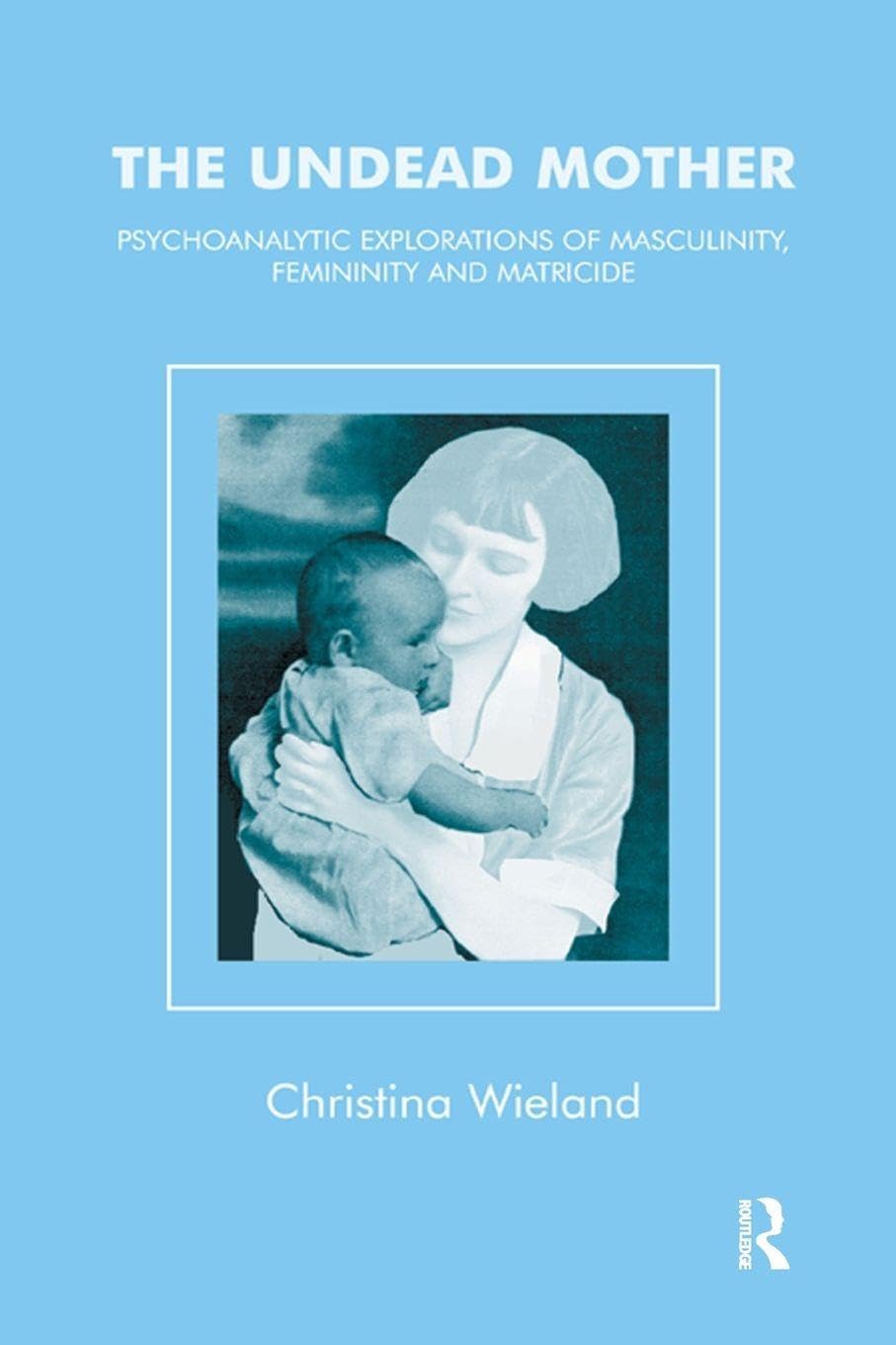 The Undead Mother by Christina Wieland (Paperback, 2002)