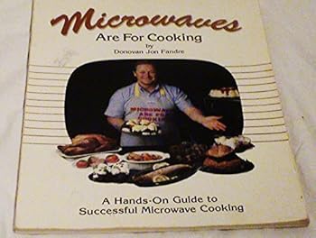 Paperback Microwaves are for cooking Book