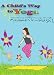 A Child's Way to Yoga