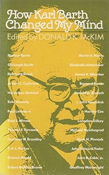 Paperback How Karl Barth Changed My Mind Book