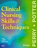 Clinical Nursing Skills and Techniques-Text and Checklist Package