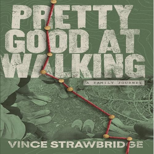 Pretty Good at Walking - Vince Strawbridge episode artwork