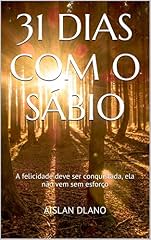 Capa de 31 DIAS COM O SÁBIO: A felicidade deve ser conquistada, ela não vem sem esforço