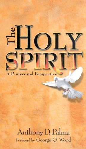 Buy The Holy Spirit: A Pentecostal Perspective — BookShops.in