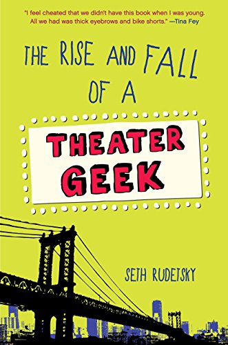 The Rise And Fall Of A Theater Geek #TOP26