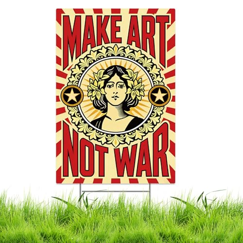 Make Art Not War Protest Signs to Carry - 18"X12" Artist Style Yard Sign, Double Sided Anti War Peace Movement Poster with Metal Stake for Outdoor Lawns Rallies Banner & Decorative