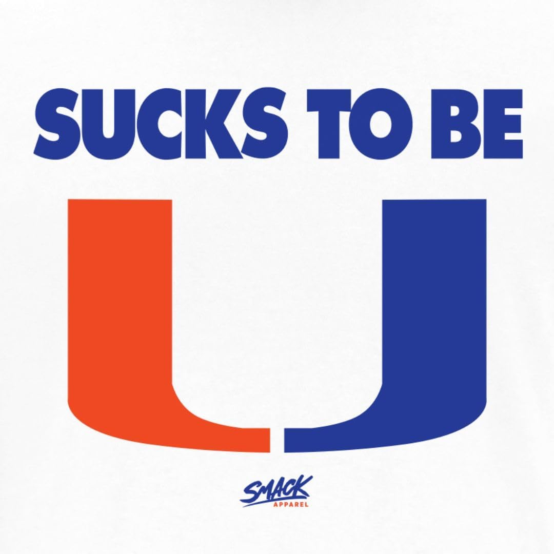 Smack Apparel Sucks to Be U (Anti-Miami) T-Shirt for Florida College Fans (SM-5XL) - Image 2