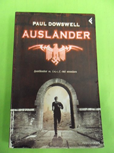 Ausländer. Straniero