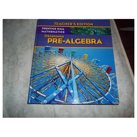 Prentice Hall Mathematics Pre-Algebra Oklahoma Teachers Edition