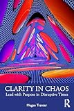 Clarity in Chaos
