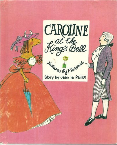 Caroline at the King's Ball 0819305510 Book Cover