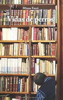 Paperback Vidas de perros (OT editores) (Spanish Edition) [Spanish] Book