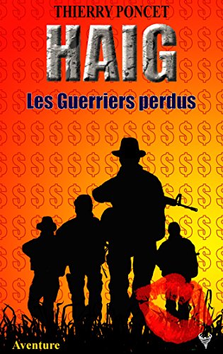 Télécharger HAIG - Les Guerriers perdus Livre eBook France