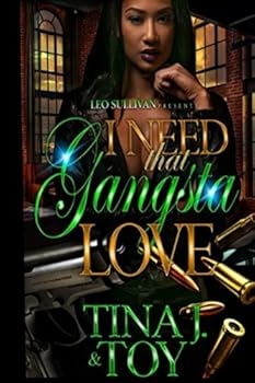 Paperback I Need That Gangsta Love (Volume 1) Book