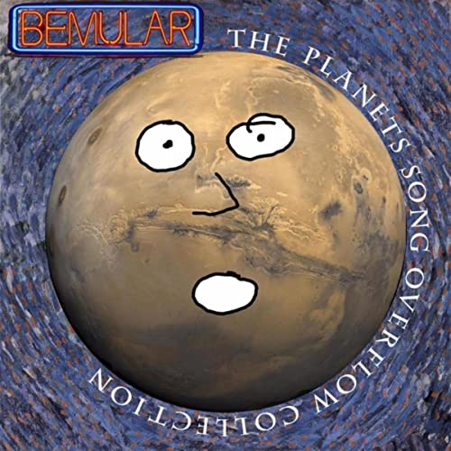 Amazon MusicでBemularのThe Planets Song Overflow Collectionを再生する
