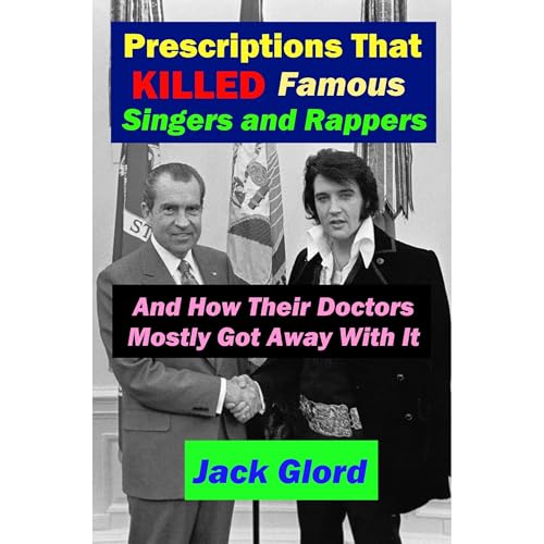 Prescriptions That Killed Famous Singers and Rappers Audiolibro Por Jack Glord arte de portada
