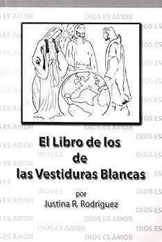 Hardcover El Libro de los de las Vestiduras Blancas Book