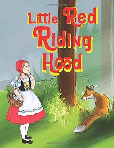 Little Red Riding Hood Short Storie Book The Short Story Of Little Red Riding Hood In 30 Pages 8 5x11 Inches By Amazon Ae